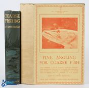 Coarse Fishing H T Sheringham 1912 with a decorative cover, plus Fine Angling for Coarse Fish