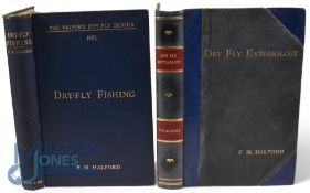 2x Fishing Books by Frederic M Halford - Dry-Fly Fishing 1902 and Dry Fly Entomology 1897