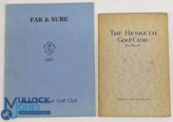 2x Paperback Golf Histories - Far & Sure Royal Liverpool Golf Club 1981, The Hesketh Golf Club