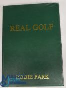 Real Golf 1990 Eddie Park Limited Edition (909/1000) Hardback (VG)