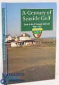 A Century of Seaside Golf Bude & North Cornwall Golf Club 1891-1991 Hardback book (VG)