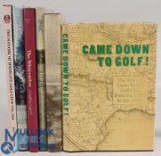 6x Golf Club Histories and Centenaries, to include Came Down Golf Peter Ward, signed copy 1984,
