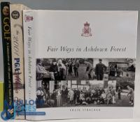3x Golf Books: Fair Ways in Ashdown Forest - Colin Strachan, Golf A Celebration of 100 Year of The