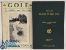 2x Interesting Golf Law and Rule Books to incl Blatch, W D 'The Law Relating to Golf Clubs' - 2nd ed