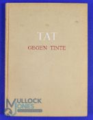 Adolf Hitler - 'Tat Gegen Tinte' [Hitler in the Caricature of the World] 1934 -Verlag Braune