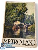 Metroland 1931 Edition. A very attractive original 148 page Official Publication by the Metropolitan