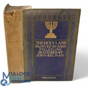 The Holy Land painted by John Fully Love, described by John Kelman 1902.