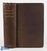 Cambrian Bibliography by the late Rev William Rowlands, edited and enlarged by Rev D Silvan Evans,