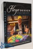 Heye Design Techniques, Insights, Patterns 2016 Bob Popovics and Jay Nichols, hardback in very
