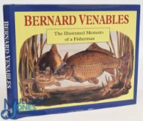 The Illustrated Memoirs of a Fisherman 1993 signed by author Bernard Venables, excellent condition