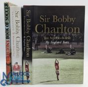 Bobby Charlton signed books: Sir Bobby Charlton autobiography My Manchester United Years 2007, and