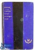Scarce 1909 Clifton RFC Rugby History 1872-1909: Frank C Hawkins, h/b, some marks externally but o/w
