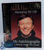 Manchester United Alex Ferguson - 1999 'Managing My Life' autobiography book, signed by Alex