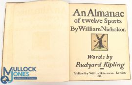 An Almanac of twelve Sports by William Nicholson – with word by Rudyard Kipling