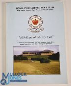 Royal Port Alfred Golf Club Centenary 1907-2007 100 Years of Mostly Fun paperback book, very good