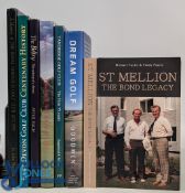 7x Golf Club History Books, St Mellion the Bond Legacy Michael Taylor P/B Dream Golf the Making of