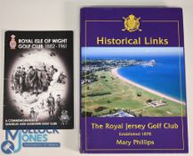 2x Golf History Books to include Royal Isle of Wight Golf Club 1882-1961 paperback 2012,