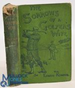 The Sorrows of a Golfer's Wife 1896 Mrs Edward Kennard hardcover book with some wear/tear to spine
