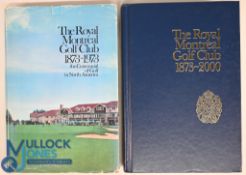 2x Royal Montreal Golf Club hardcover books to include The Royal Montreal Golf Club 1873-1973 The