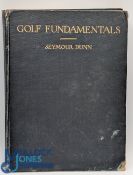Dunn, Seymour - Golf Fundamentals 1st ed 1930 - Lake Placid and printed privately by the