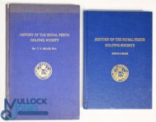 Two Royal Perth Golf Club Books to include History of the Royal Perth Golfing Society 1935 Rev. T.
