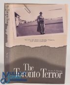 2000 The Toronto Terror, The Life & Works of Stanley Thompson, Golf Course Architect by James A