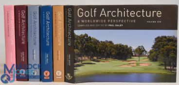 Paul Daley Set of 6 books: to consist of Golf Architecture, A Worldwide Perspective, volumes 1 to
