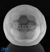 “British Telecom Broadcasting Connection” dimple golf ball lead crystal desk paperweight – in the