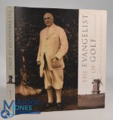 2002 The Evangelist of Golf, The Story of Charles Blair Macdonald by George Bahto h/b, d/j