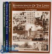 A W Tillinghast Set of 3 books: to consist of 1995 The Course Beautiful, 1998 Reminiscences of the