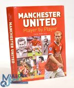Manchester United Hardcover Book Player by Player 2008 by Ivan Ponting hand signed by over 120