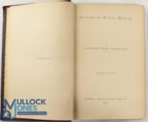 Annals of Rural Bengal by Sir William Wilson Hunter 1897 - an extensive 475 page book detailing