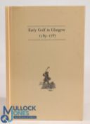 Early Golf in Glasgow - Hamilton David, Glasgow, Scotland: Patrick Press, 1985, 22p, stiff boards