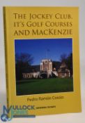 2014 The Jockey Club It's Golf Courses and MacKenzie, Pedro Ramon Cossio 55pp card covers