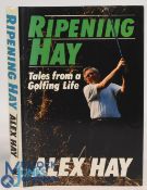 Professional Golfers Signed Autobiography. 1989 Alex Hay Ripening Hay Tales from a Golfing Life -