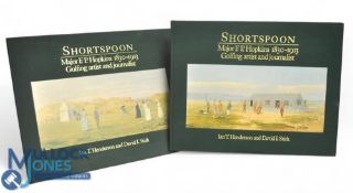 Shortspoon: Major F P Hopkins 1830-1913 Golfing Artist and Journalist Henderson, Ian T and David I
