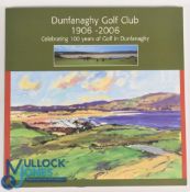Dunfanaghy 1906-2006 Celebrating 100 years of Golf in Dunfanaghy, Paperback in very good condition
