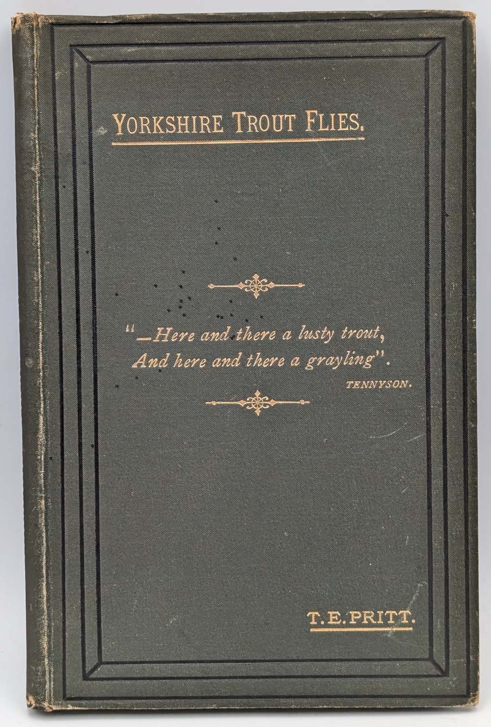 Pritt (Thomas Evan): Yorkshire Trout Flies, 1st edition limited issue, Leeds: Goodall and Suddick,