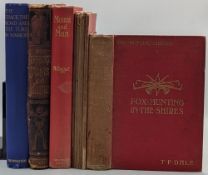 Period Fox Hunting Books: to include Fox Hunting in The Shires T F Dale 1903, Northern Sport and