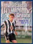 Newcastle All Time Greats Pride of The Toon Army signed copy with good signatures of Graham Souness,