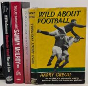 Four Manchester United Signed Books Autographs- Harry Gregg Wild About Football signed 1961, Jack