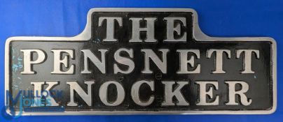 Cast Aluminium Locomotive Train Headboard Name Plate Pensnett Knocker - believed this was made for a