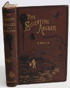 The Scientific Angler being A General and Instructive Work on Artistic Angling 1883 David Foster