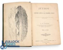 Jethou or Crusoe Life in the Channel Isles by E R Suffling 1898. An interesting 276-page book with
