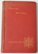 Book: Bygone Suffolk edited by Cuming Walters c1890s. A 266 page book giving an interesting