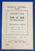 1957 Belgrove Football Club Exhibition Five-A-Side Tournament Dalymount Park, Dublin, 1 match
