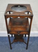 A GEORGIAN MAHOGANY WASHSTAND, with three sized holes to the surface, over a single drawer, and a