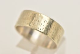 A 9CT GOLD TEXTURED BAND RING, approximate band width 7.6mm, hallmarked 9ct London, ring size S