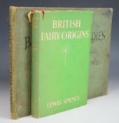 British Fairy Origins by Lewis Spence published Watts & Co. 1946 first edition, cloth bound in
