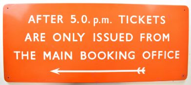 British Railways North Eastern Region vintage enamel After 5.0.p.m Tickets are Only Issued From